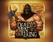 Dead Men Walking
